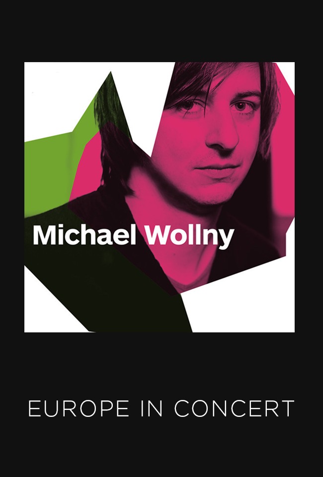 EUROPE IN CONCERT-MICHAEL WOLLNY