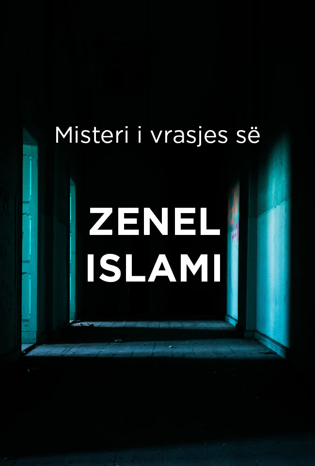 Misteri i vrasjes së Zenel Islamit