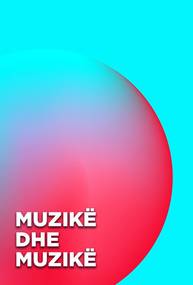 MUZIKË DHE MUZIKË