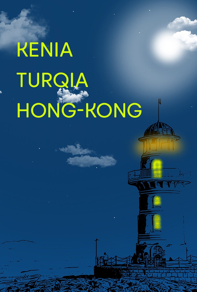 Kenia, Turqia, Hong-Kong