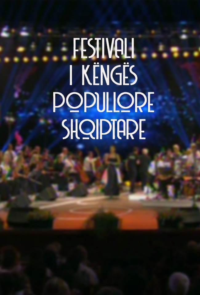 FESTIVALI I KENGES POPULLORE SHQIPTARE