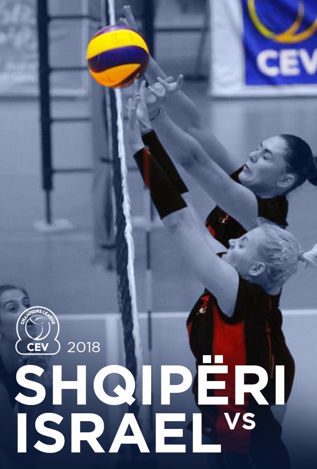 Shqiperi-Israel (Volejboll Femra 2018)