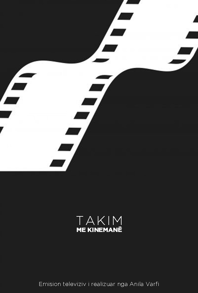 TAKIM ME KINEMANË