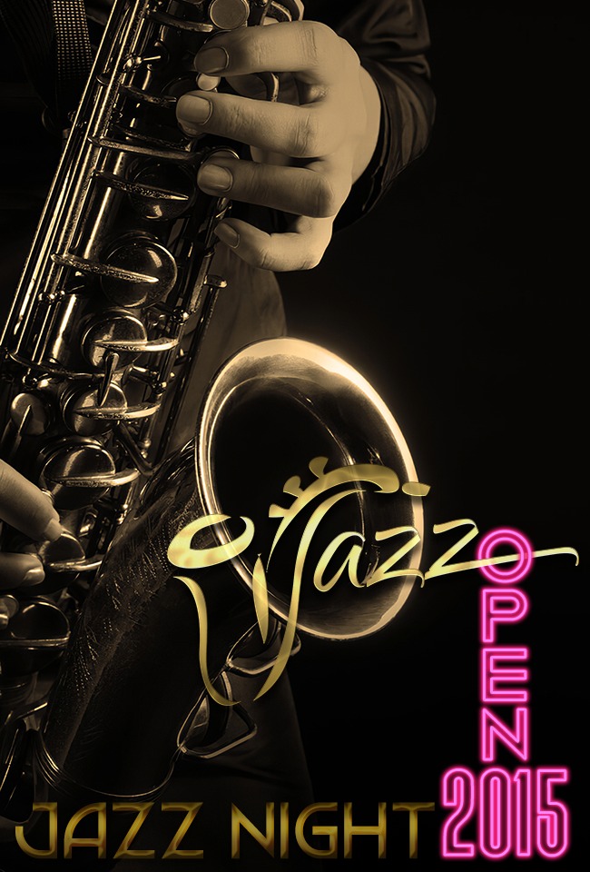 JAZZ NIGHT-JAZZ OPEN 2015